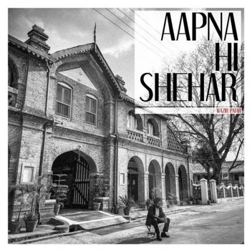 download Aapna Hi Shehar Wazir Patar, Kiran Sandhu mp3 song ringtone, Aapna Hi Shehar Wazir Patar, Kiran Sandhu full album download
