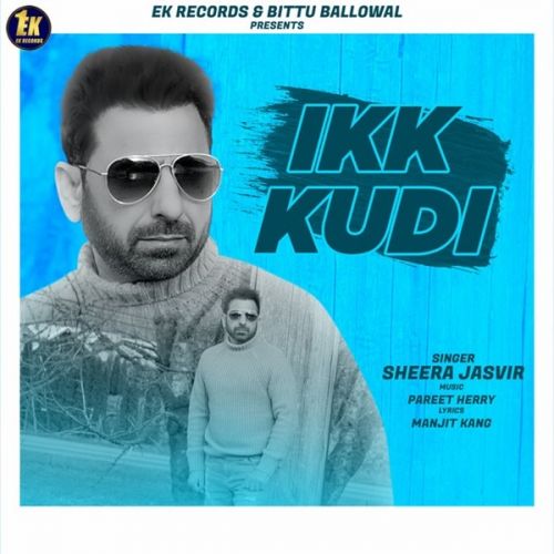 download Ikk Kudi Sheera Jasvir mp3 song ringtone, Ikk Kudi Sheera Jasvir full album download