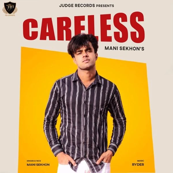download Careless Mani Sekhon mp3 song ringtone, Careless Mani Sekhon full album download