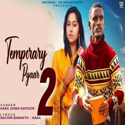 download Temporary Pyaar 2 Kaka mp3 song ringtone, Temporary Pyaar 2 Kaka full album download