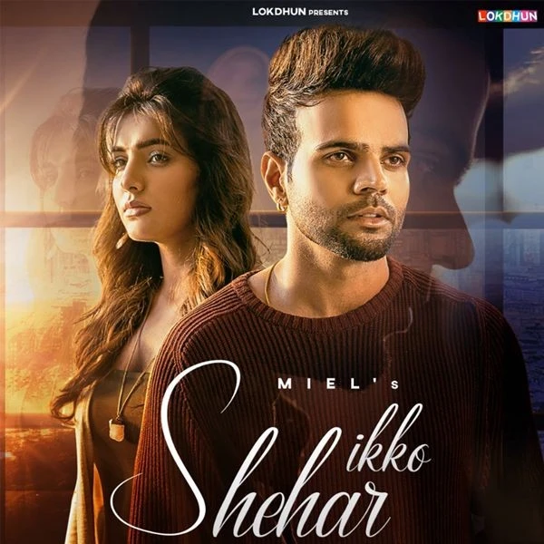 download Ikko Shehar Miel, Shraddha Patray mp3 song ringtone, Ikko Shehar Miel, Shraddha Patray full album download