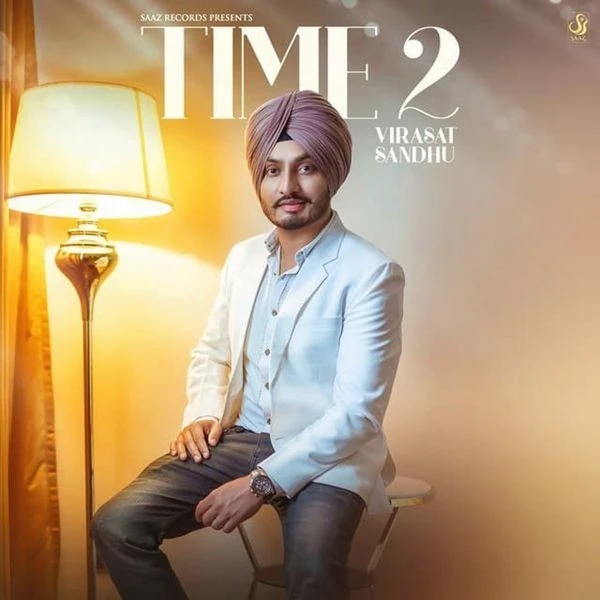download Time 2 Virasat Sandhu mp3 song ringtone, Time 2 Virasat Sandhu full album download