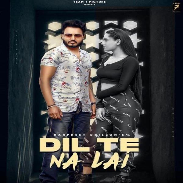 download Dil Te Na Lai Harpreet Dhillon mp3 song ringtone, Dil Te Na Lai Harpreet Dhillon full album download