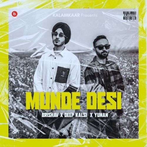 download Munde Desi Deep Kalsi, Brishav mp3 song ringtone, Munde Desi Deep Kalsi, Brishav full album download