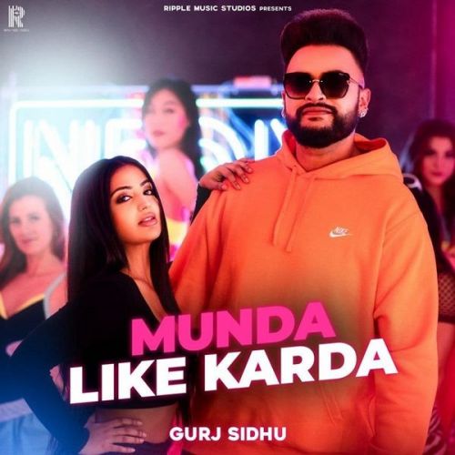 download Munda Like Karda Gurj Sidhu mp3 song ringtone, Munda Like Karda Gurj Sidhu full album download