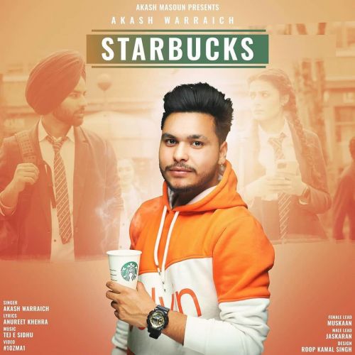 download Starbucks Akash Warraich mp3 song ringtone, Starbucks Akash Warraich full album download