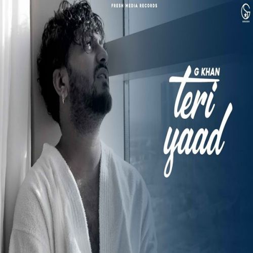 download Teri Yaad G Khan, Prodgk mp3 song ringtone, Teri Yaad G Khan, Prodgk full album download