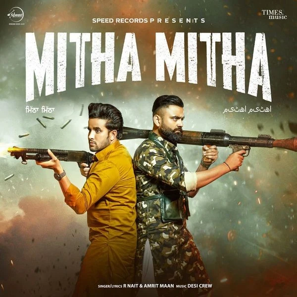 download Mitha Mitha Amrit Maan, R Nait mp3 song ringtone, Mitha Mitha Amrit Maan, R Nait full album download