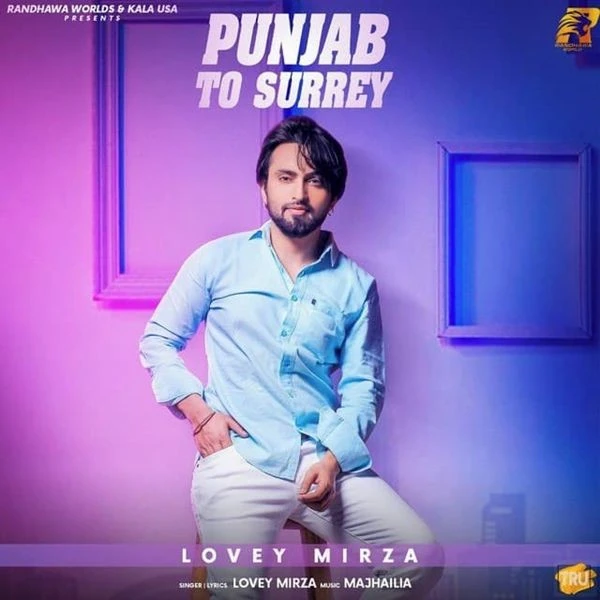 download Punjab to Surrey Lovey Mirza mp3 song ringtone, Punjab to Surrey Lovey Mirza full album download