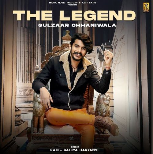 download The Legend Gulzaar Chhaniwala, Sahil Dahiya Haryanvi mp3 song ringtone, The Legend Gulzaar Chhaniwala, Sahil Dahiya Haryanvi full album download