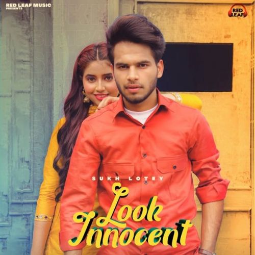 download Look Innocent Sukh Lotey mp3 song ringtone, Look Innocent Sukh Lotey full album download