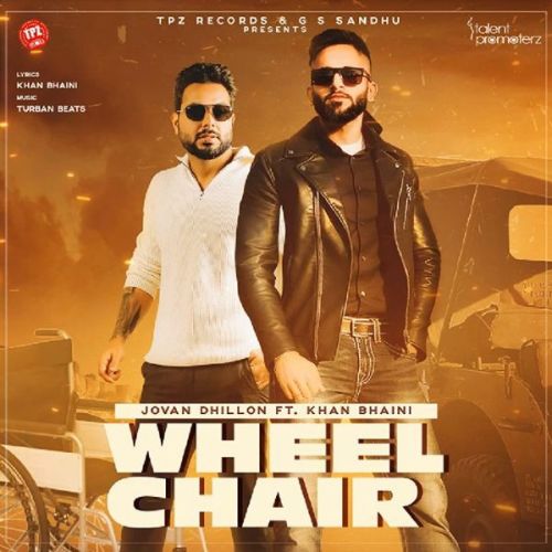 download Wheel Chair Jovan Dhillon, Khan Bhaini mp3 song ringtone, Wheel Chair Jovan Dhillon, Khan Bhaini full album download