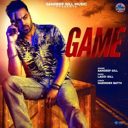 download Game Sandeep Gill mp3 song ringtone, Game Sandeep Gill full album download