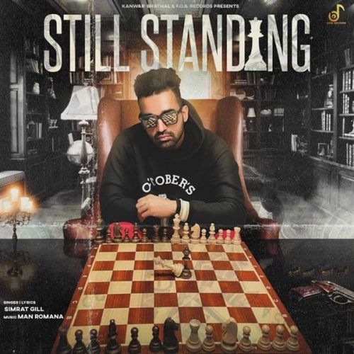 download Still Standing Simrat Gill mp3 song ringtone, Still Standing Simrat Gill full album download