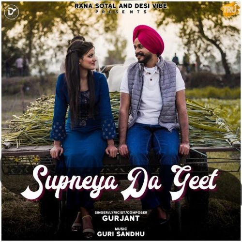 download Supneya Da Geet Gurjant mp3 song ringtone, Supneya Da Geet Gurjant full album download