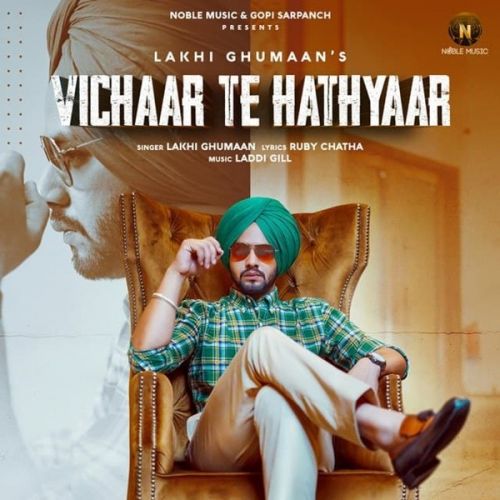download Vichaar Te Hathyaar Lakhi Ghumaan mp3 song ringtone, Vichaar Te Hathyaar Lakhi Ghumaan full album download