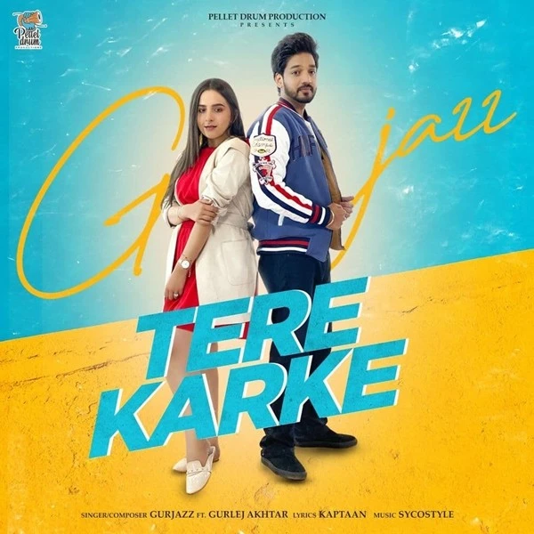 download Tere Karke Gurlej Akhtar, Gurjazz mp3 song ringtone, Tere Karke Gurlej Akhtar, Gurjazz full album download