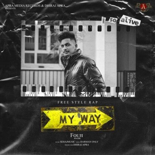 download My Way Fouji mp3 song ringtone, My Way Fouji full album download