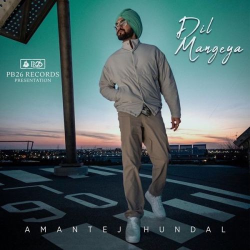 download Dil Mangeya Amantej Hundal mp3 song ringtone, Dil Mangeya Amantej Hundal full album download