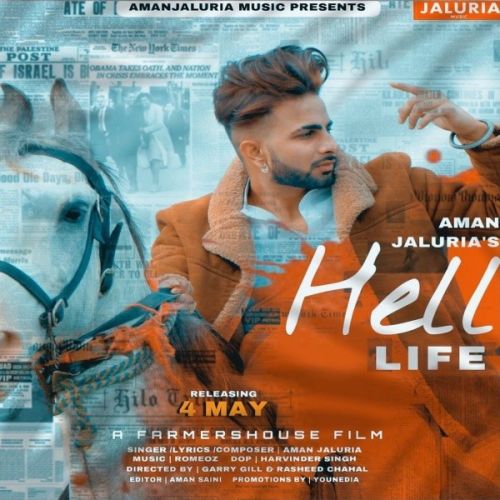 download Hell Life Aman Jaluria mp3 song ringtone, Hell Life Aman Jaluria full album download