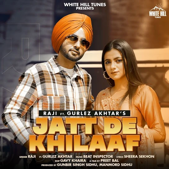 download Jatt De Khilaaf Gurlez Akhtar, Raji mp3 song ringtone, Jatt De Khilaaf Gurlez Akhtar, Raji full album download