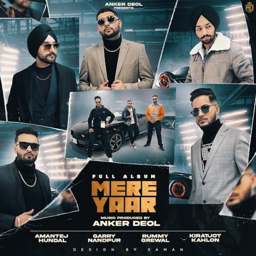 download 2 - 45 Anker Deol, Rummy Grewal mp3 song ringtone, Mere Yaar (EP) Anker Deol, Rummy Grewal full album download