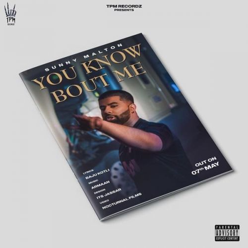 download You Know Bout Me Sunny Malton mp3 song ringtone, You Know Bout Me Sunny Malton full album download