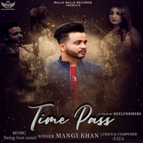 download Time Pass Mangi Khan mp3 song ringtone, Time Pass Mangi Khan full album download