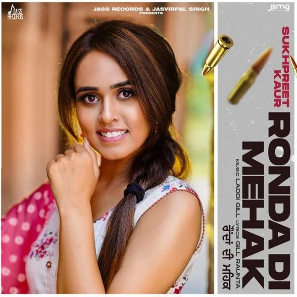 download Ronda Di Mehak Sukhpreet Kaur mp3 song ringtone, Ronda Di Mehak Sukhpreet Kaur full album download