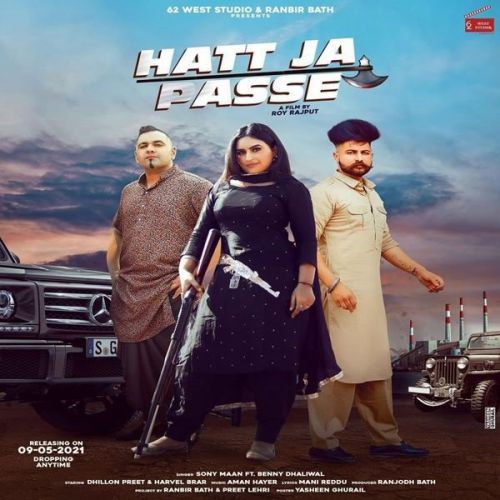 download Hatt Ja Passe Benny Dhaliwal, Sony Maan mp3 song ringtone, Hatt Ja Passe Benny Dhaliwal, Sony Maan full album download