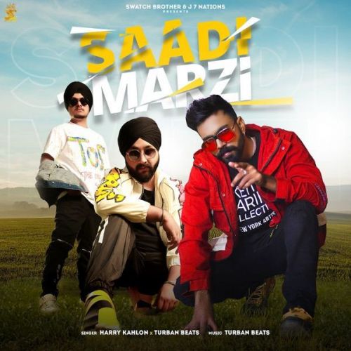 download Saadi Marzi Harry Kahlon, Turban Beats mp3 song ringtone, Saadi Marzi Harry Kahlon, Turban Beats full album download
