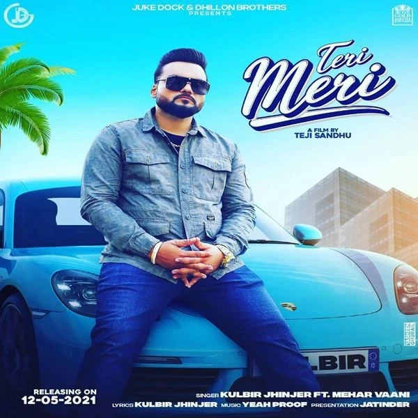 download Teri meri meri teri Kulbir Jhinjer mp3 song ringtone, Teri meri meri teri Kulbir Jhinjer full album download