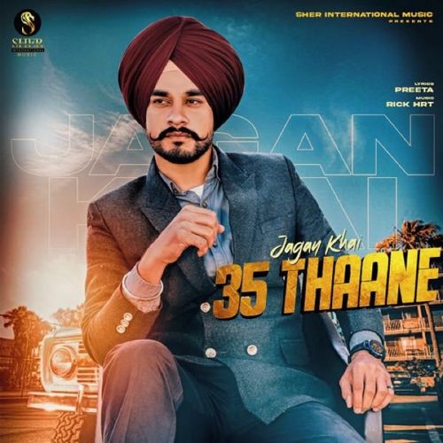 download 35 Thaane Jagan Khai mp3 song ringtone, 35 Thaane Jagan Khai full album download