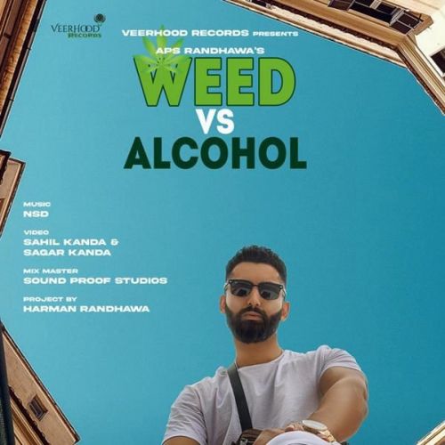 download Weed Vs Alcohol Aps Randhawa mp3 song ringtone, Weed Vs Alcohol Aps Randhawa full album download