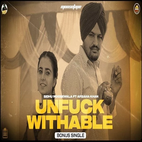 download Unfuckwithable Sidhu Moose Wala, Afsana Khan mp3 song ringtone, Unfuckwithable Sidhu Moose Wala, Afsana Khan full album download