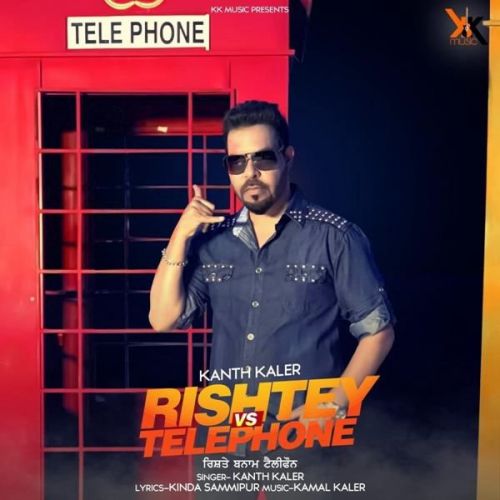 download Rishtey vs Telephone Kanth Kaler mp3 song ringtone, Rishtey vs Telephone Kanth Kaler full album download