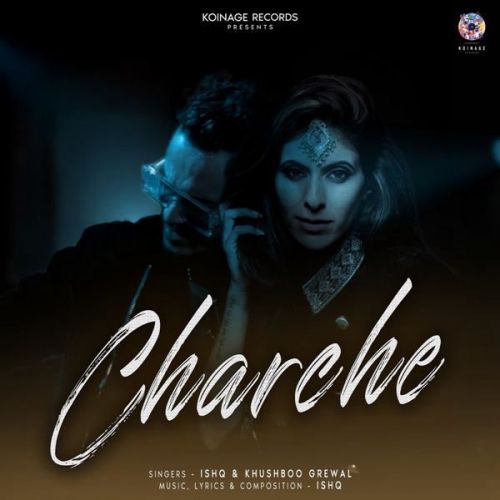 download Charche Ishq, Khushboo Grewal mp3 song ringtone, Charche Ishq, Khushboo Grewal full album download
