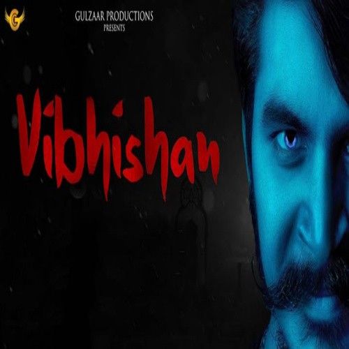 download Vibhishan Gulzaar Chhaniwala mp3 song ringtone, Vibhishan Gulzaar Chhaniwala full album download