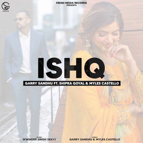 download Ishq new Garry Sandhu, Shipra Goyal mp3 song ringtone, Ishq new Garry Sandhu, Shipra Goyal full album download