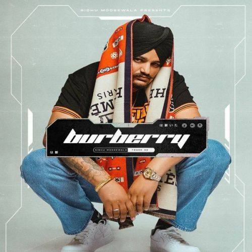 download Burberry Original Sidhu Moose Wala mp3 song ringtone, Burberry Original Sidhu Moose Wala full album download
