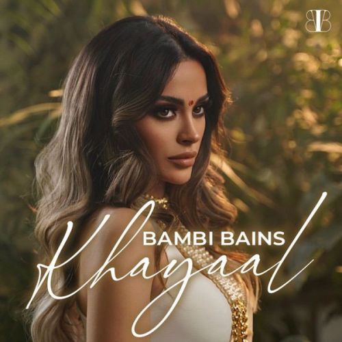 download Khayaal Bambi Bains mp3 song ringtone, Khayaal Bambi Bains full album download