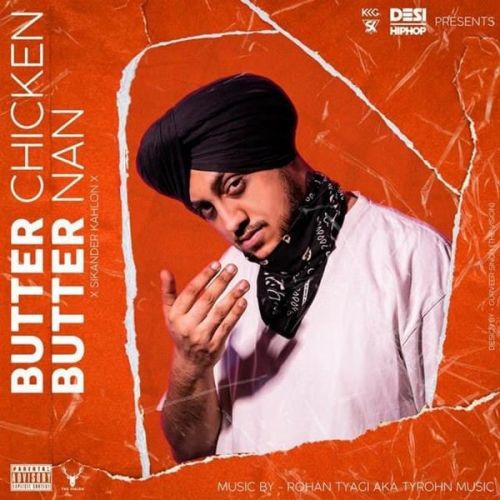 download Butter Chicken Butter Nan (BCBN) Sikander Kahlon mp3 song ringtone, Butter Chicken Butter Nan (BCBN) Sikander Kahlon full album download