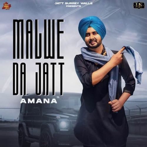 download Malwe Da Jatt Amana mp3 song ringtone, Malwe Da Jatt Amana full album download