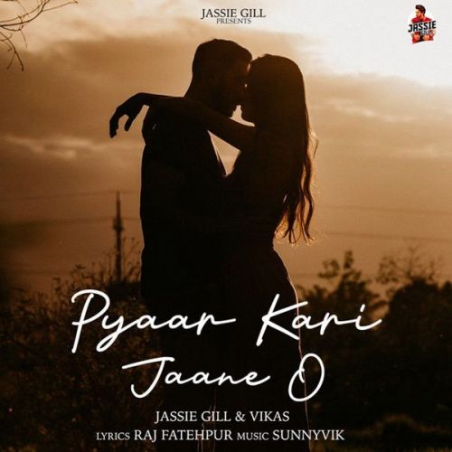 download Pyaar Kari Jaane O Vikas, Jassi Gill mp3 song ringtone, Pyaar Kari Jaane O Vikas, Jassi Gill full album download
