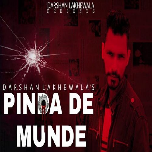 download Pinda De Munde Darshan Lakhewala mp3 song ringtone, Pinda De Munde Darshan Lakhewala full album download