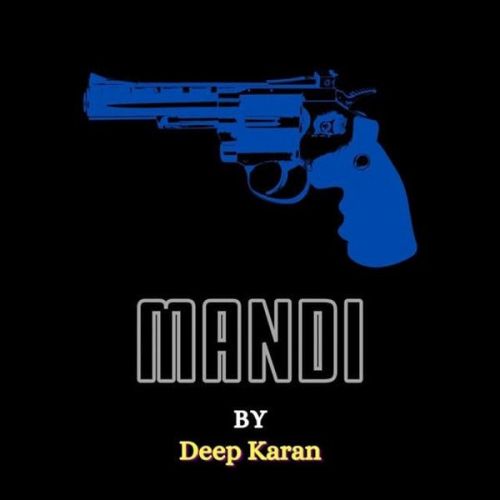 download Mandi Deep Karan mp3 song ringtone, Mandi Deep Karan full album download