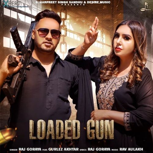 download Loaded Gun Gurlez Akhtar, Raj Goraya mp3 song ringtone, Loaded Gun Gurlez Akhtar, Raj Goraya full album download