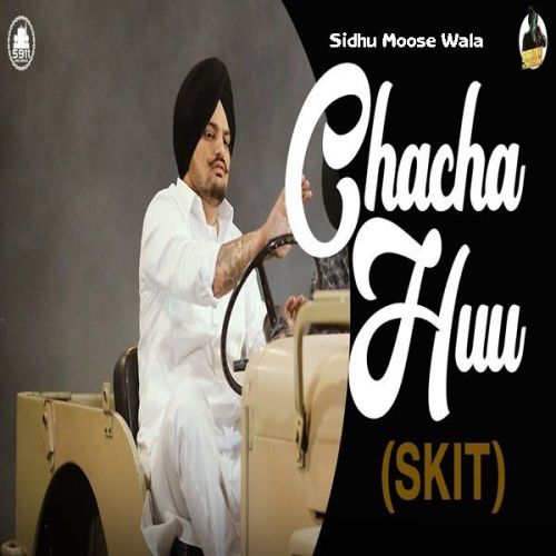 download Chacha Huu (Skit) Sidhu Moose Wala, Bhana Bhagauada mp3 song ringtone, Chacha Huu (Skit) Sidhu Moose Wala, Bhana Bhagauada full album download