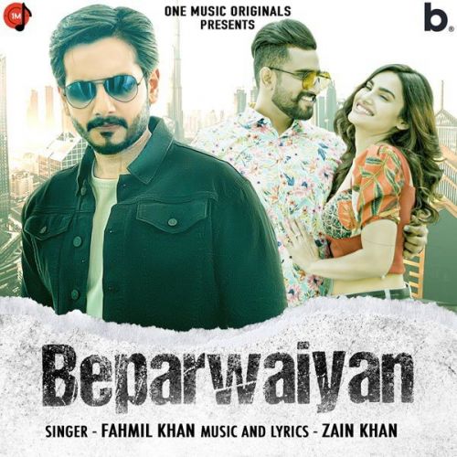 download Beparwaiyan Fahmil Khan mp3 song ringtone, Beparwaiyan Fahmil Khan full album download