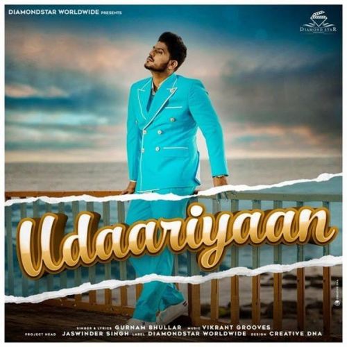 download Udaariyaan Gurnam Bhullar mp3 song ringtone, Udaariyaan Gurnam Bhullar full album download